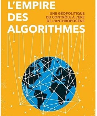 L’empire des algorithmes